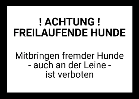 Hunde Vorsicht Warnschild Zutritt verboten Hunde ACHTUNG FREILAUFENDE HUNDE Bild