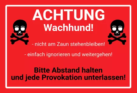 Hunde Vorsicht Warnschild Zutritt verbotenHunde Achtung Wachhund! Bild