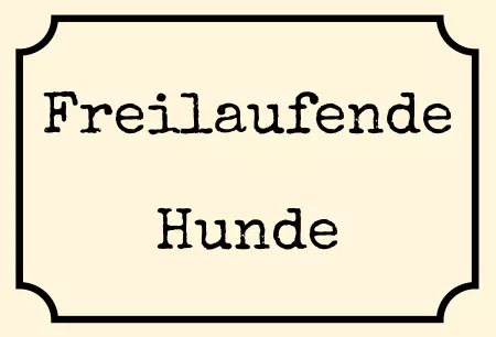 Hunde Vorsicht Warnschild Zutritt verbotenHunde Freilaufende Hunde Bild