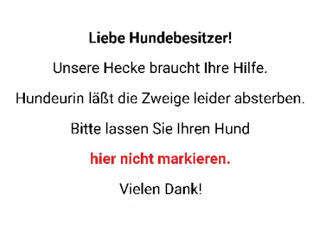 Hunde Vorsicht Warnschild Zutritt verboten Hunde Hundeurin läßt Zweige absterben Bild