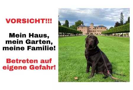 Hunde Vorsicht Warnschild Zutritt verbotenHunde Mein Haus, mein Garten, meine Familie! Bild