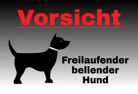 Hunde Vorsicht Warnschild Zutritt verbotenHunde Vorsicht Freilaufender bellender Hund Bild